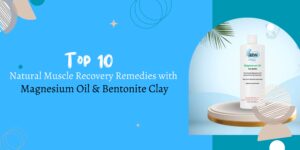 Blog 9 Top 10 Natural Remedies for Muscle Recovery